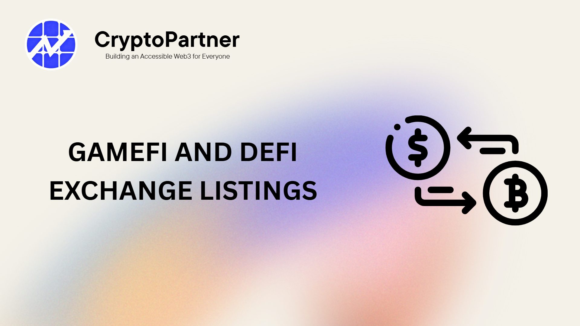 GameFi and DeFi Exchange Listings: Guide 2026 - CryptoPartner | Fast-Track CEX Listing