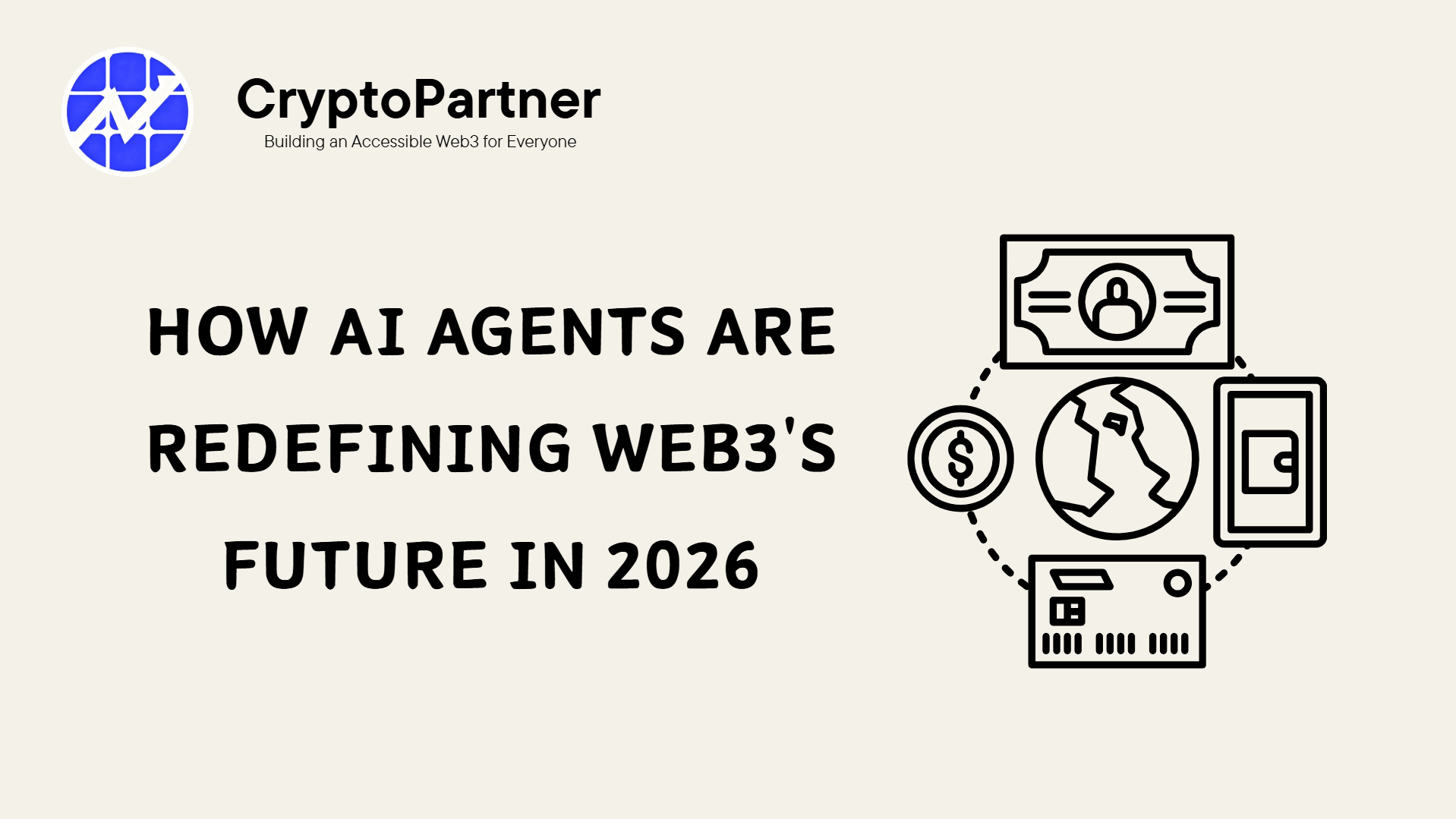 Unlocking the Agent Economy: How AI Agents Are Redefining Web3's Future in 2026 - CryptoPartner | Fast-Track CEX Listing